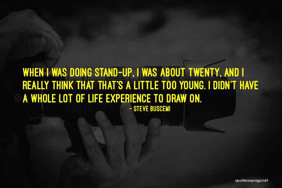 Never Losing Your Inner Child Quotes By Steve Buscemi Never Losing Your Inner Child Quotes By Steve Buscemi
