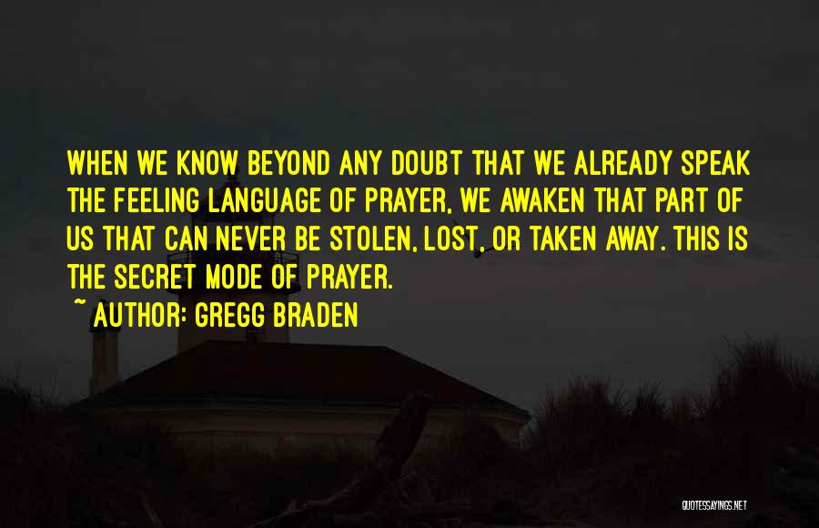 Never Lost Quotes By Gregg Braden