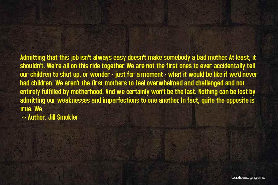 Never Lost Quotes By Jill Smokler