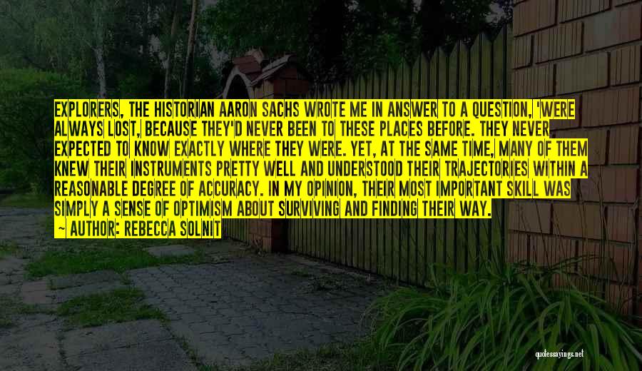 Never Lost Quotes By Rebecca Solnit