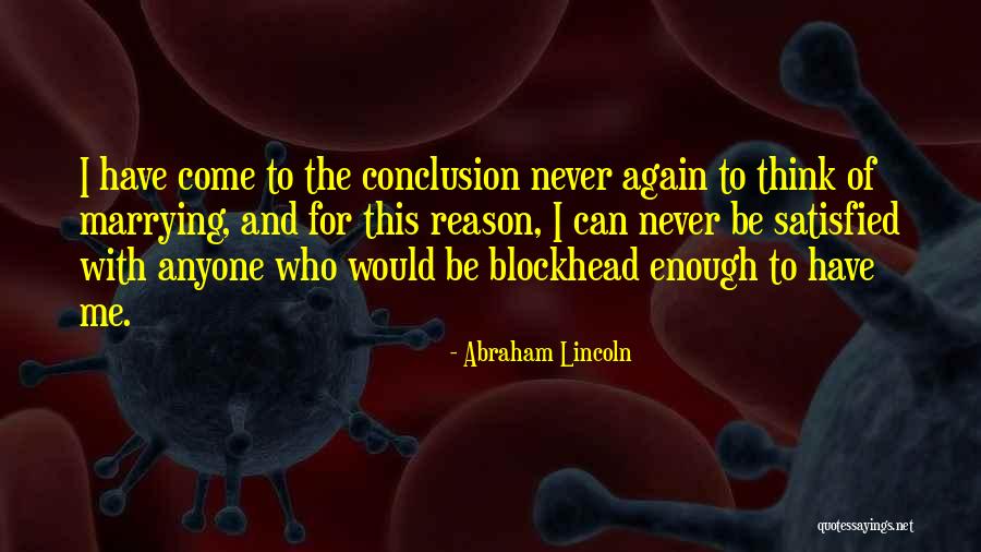Never Love Again Quotes By Abraham Lincoln Never Love Again Quotes By Abraham Lincoln