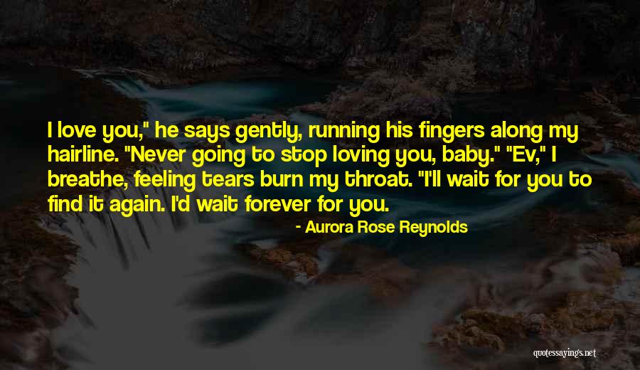 Never Love Again Quotes By Aurora Rose Reynolds Never Love Again Quotes By Aurora Rose Reynolds