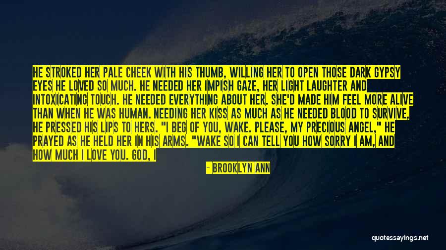 Never Love Again Quotes By Brooklyn Ann Never Love Again Quotes By Brooklyn Ann