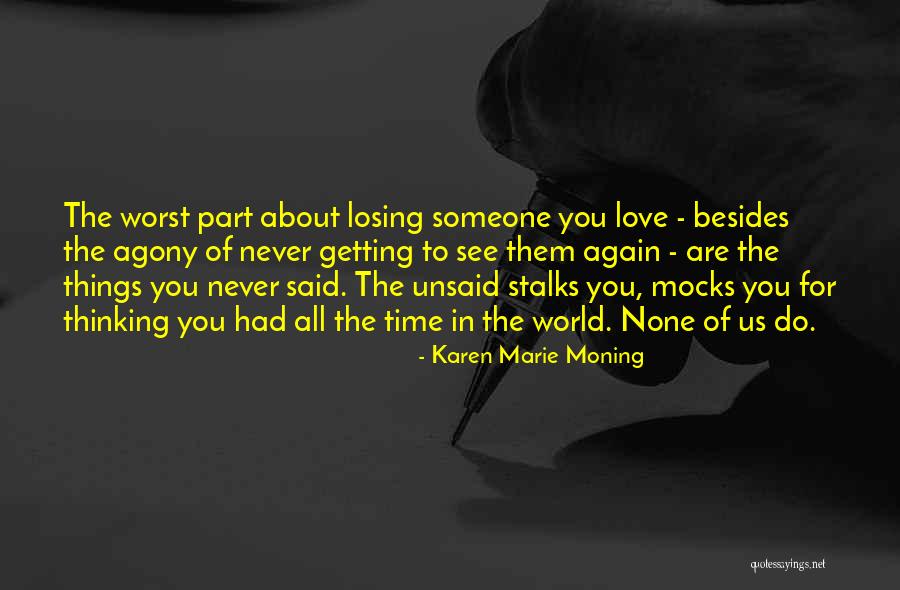 Never Love Again Quotes By Karen Marie Moning