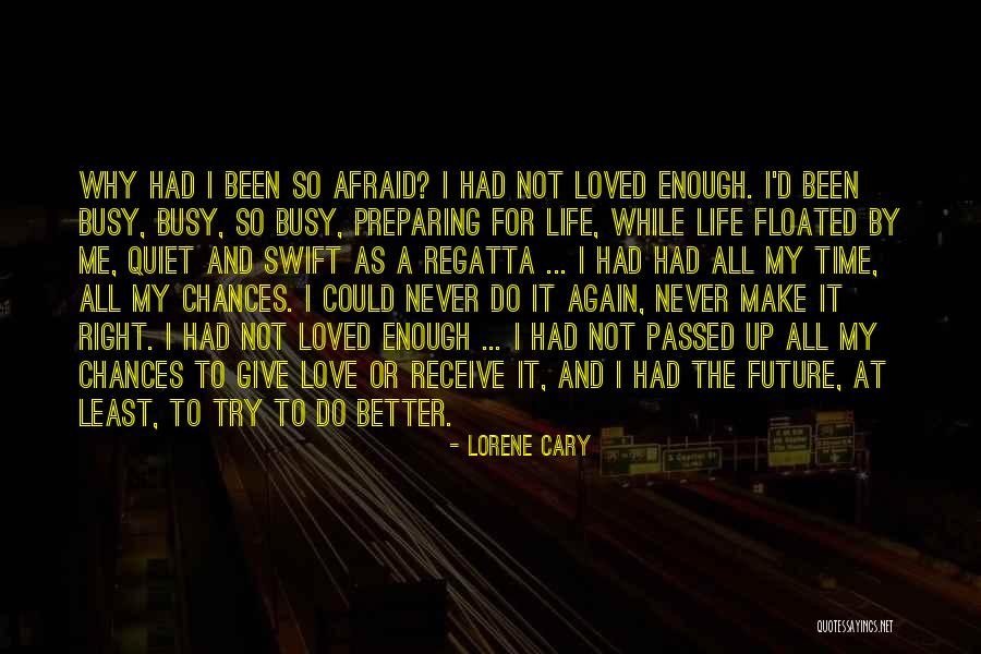 Never Love Again Quotes By Lorene Cary Never Love Again Quotes By Lorene Cary