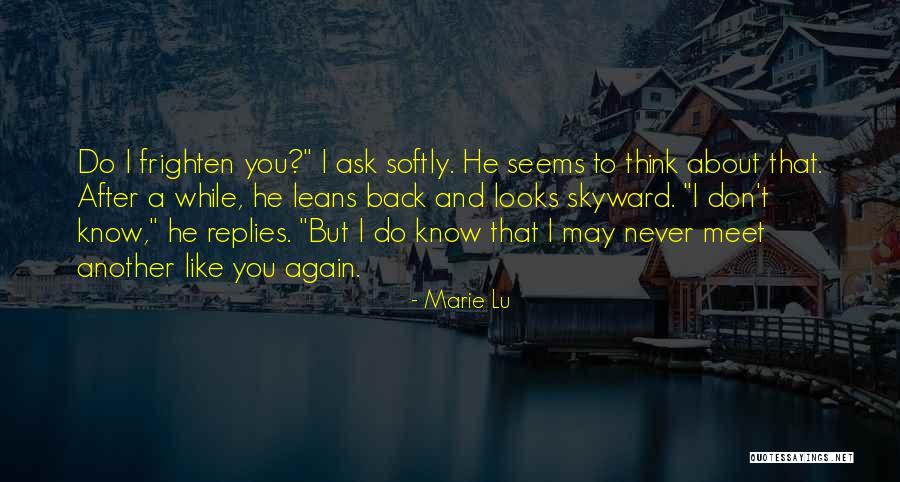 Never Love Again Quotes By Marie Lu Never Love Again Quotes By Marie Lu