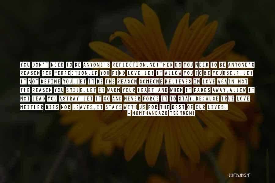 Never Love Again Quotes By Nomthandazo Tsembeni Never Love Again Quotes By Nomthandazo Tsembeni