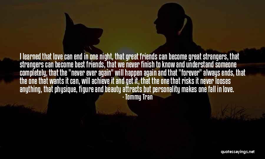 Never Love Again Quotes By Tommy Tran Never Love Again Quotes By Tommy Tran