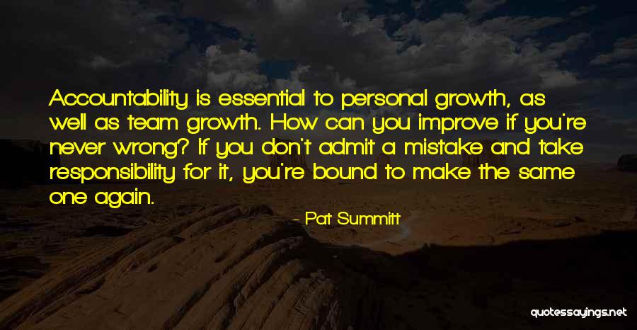 Never Make The Same Mistake Quotes By Pat Summitt Never Make The Same Mistake Quotes By Pat Summitt