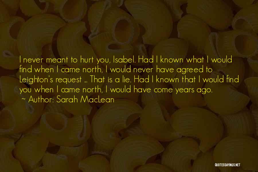 Never Meant To Hurt Quotes By Sarah MacLean