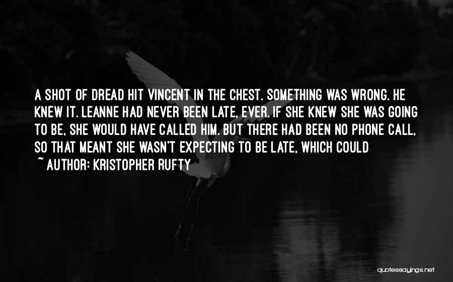 Never Meant To Quotes By Kristopher Rufty