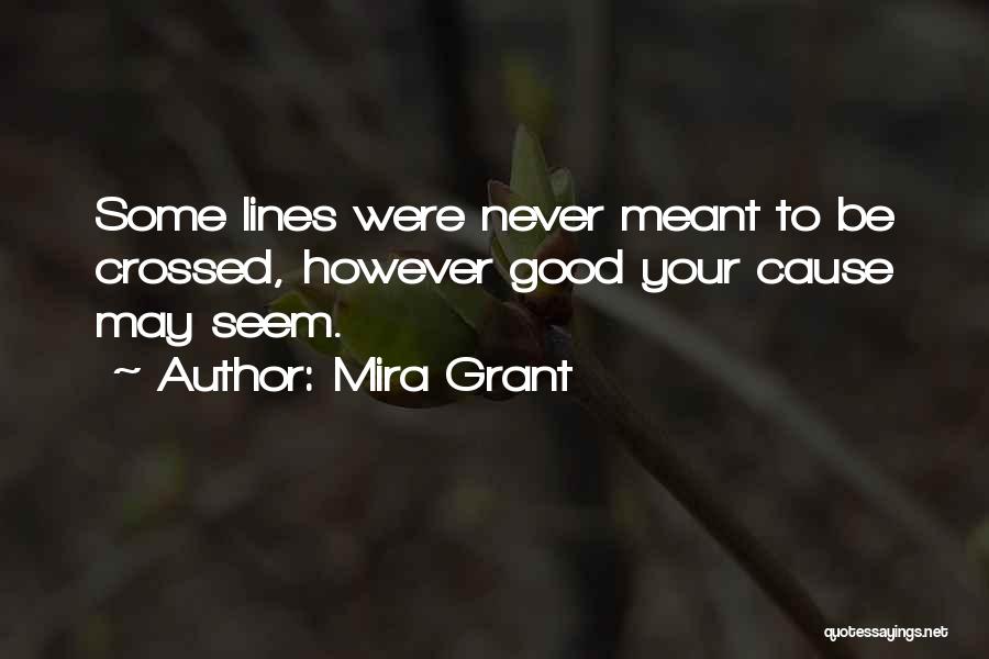 Never Meant To Quotes By Mira Grant