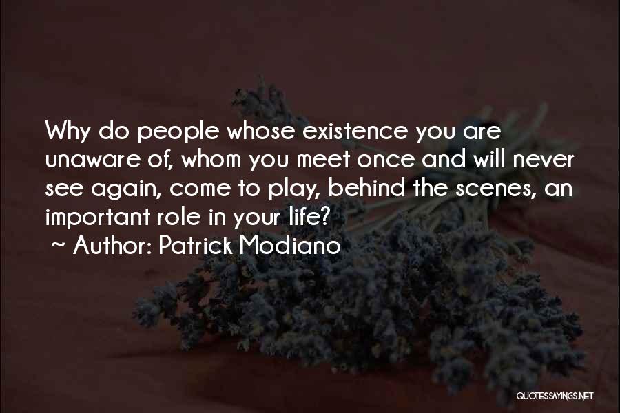 Never Meet Again Quotes By Patrick Modiano