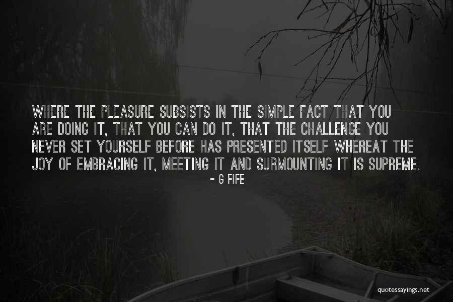 Never Meeting Someone Quotes By G Fife Never Meeting Someone Quotes By G Fife