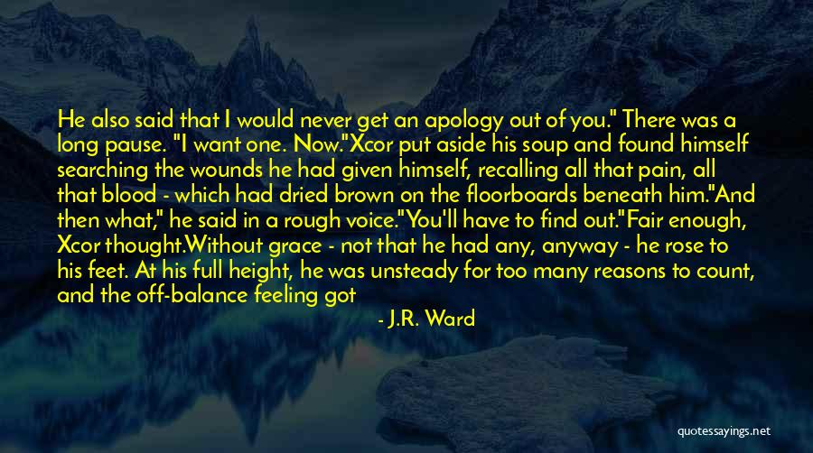 Never Met Friend Quotes By J.R. Ward Never Met Friend Quotes By J.R. Ward