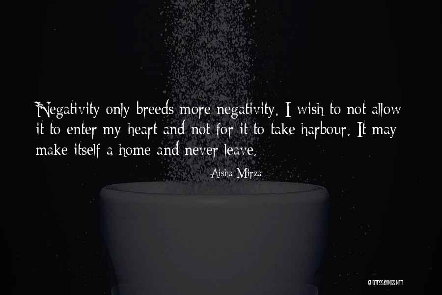 Never More Quotes By Aisha Mirza Never More Quotes By Aisha Mirza