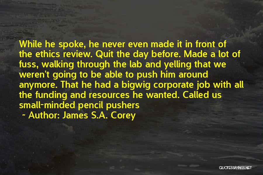 Never Never Quit Quotes By James S.A. Corey