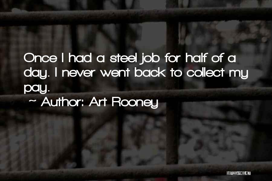 Never Pay Back Quotes By Art Rooney