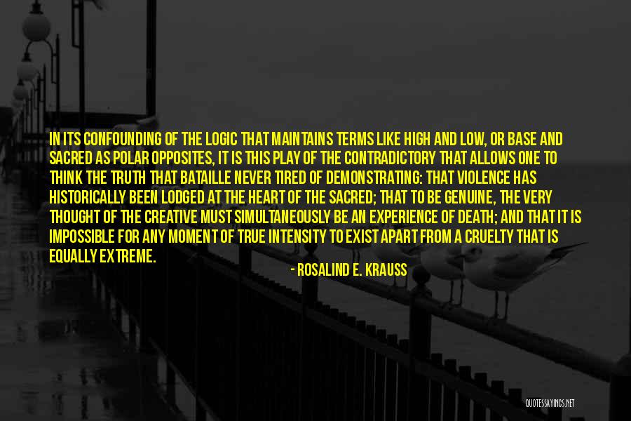 Never Play With Heart Quotes By Rosalind E. Krauss Never Play With Heart Quotes By Rosalind E. Krauss