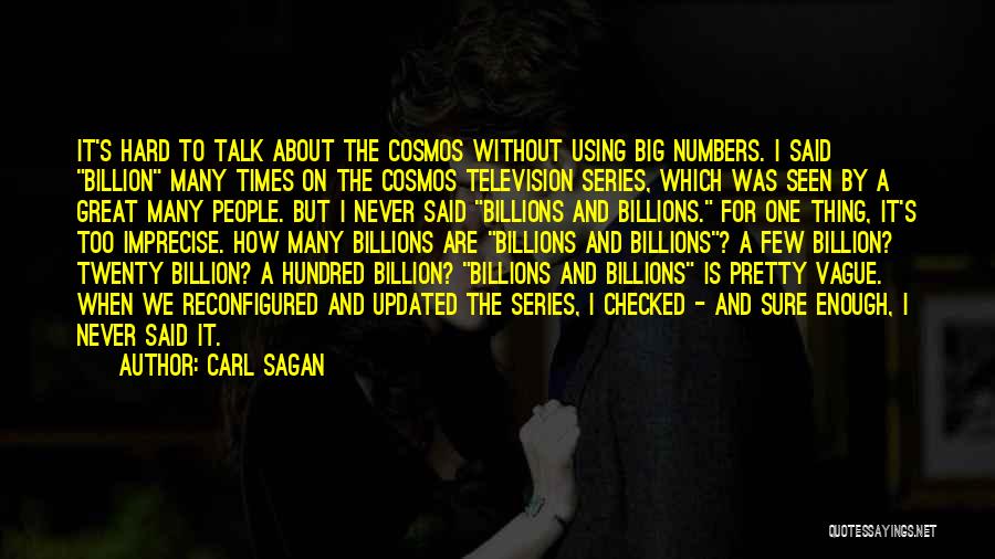 Never Pretty Enough Quotes By Carl Sagan