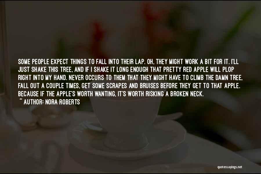 Never Pretty Enough Quotes By Nora Roberts