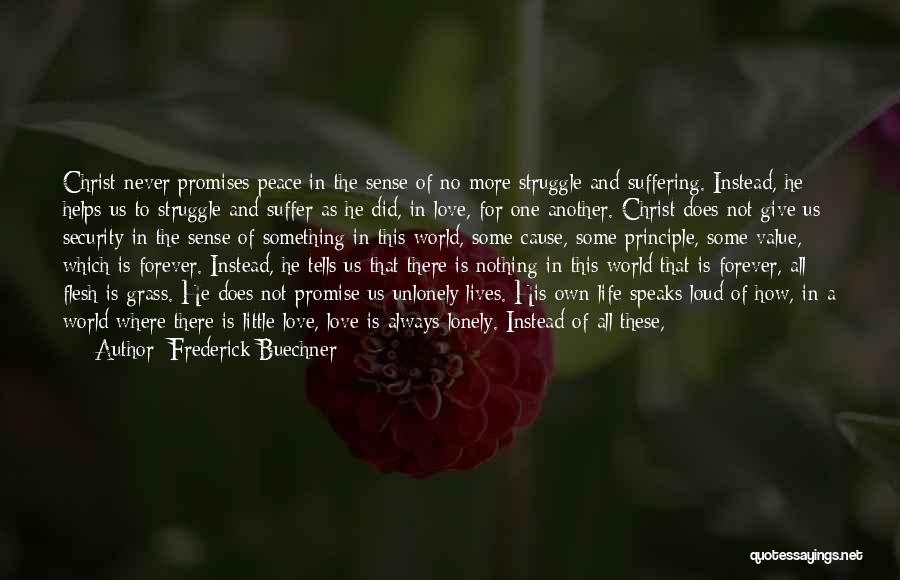 Never Promise Forever Quotes By Frederick Buechner