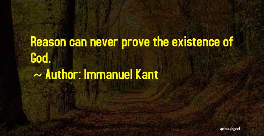 Never Prove Yourself Quotes By Immanuel Kant