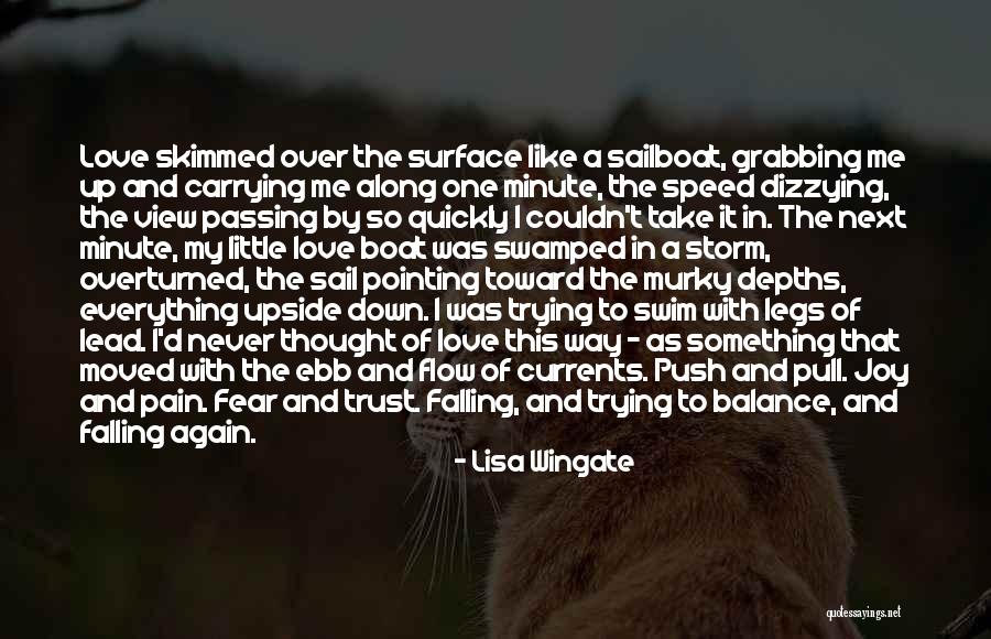 Never Push Me Quotes By Lisa Wingate Never Push Me Quotes By Lisa Wingate
