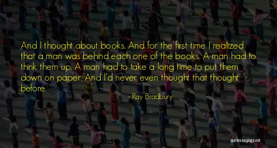 Never Put Someone Down Quotes By Ray Bradbury Never Put Someone Down Quotes By Ray Bradbury