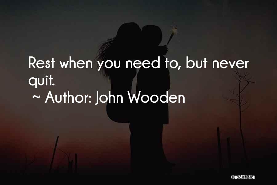 Never Quitting Quotes By John Wooden