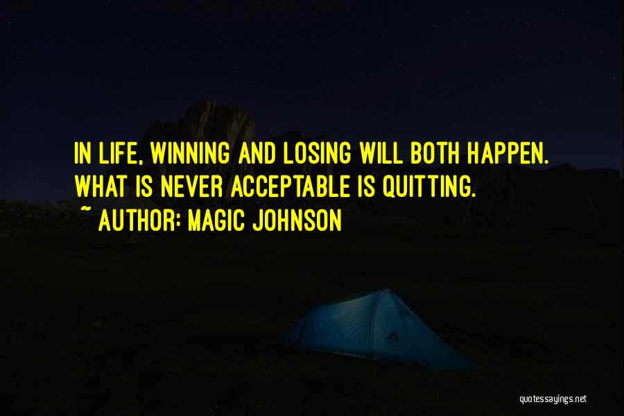 Never Quitting Quotes By Magic Johnson