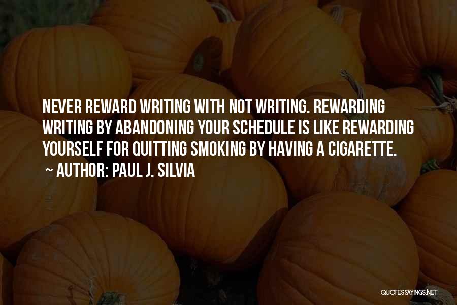 Never Quitting Quotes By Paul J. Silvia