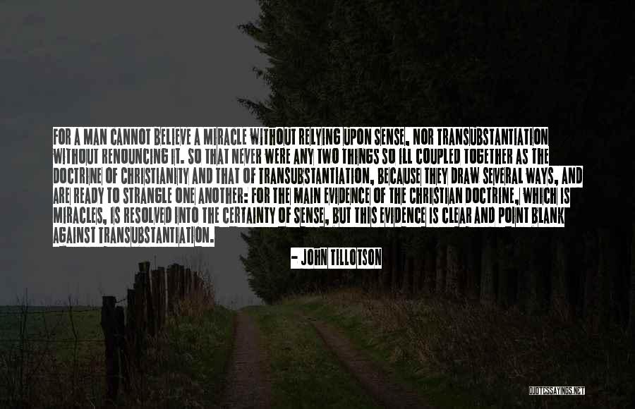 Never Relying On Others Quotes By John Tillotson Never Relying On Others Quotes By John Tillotson