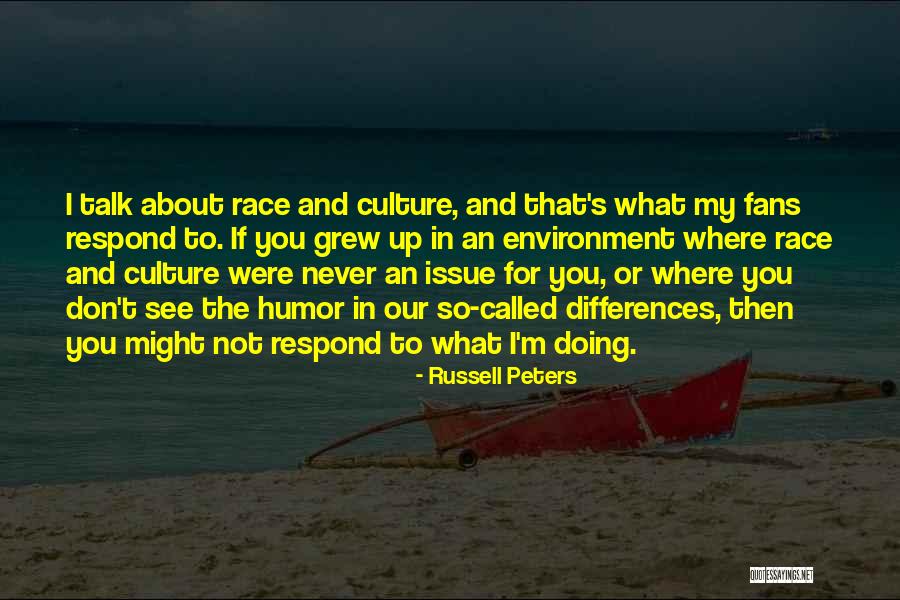 Never Respond Quotes By Russell Peters Never Respond Quotes By Russell Peters