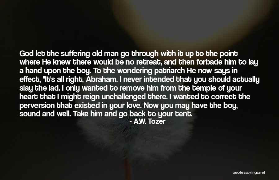 Never Retreat Quotes By A.W. Tozer