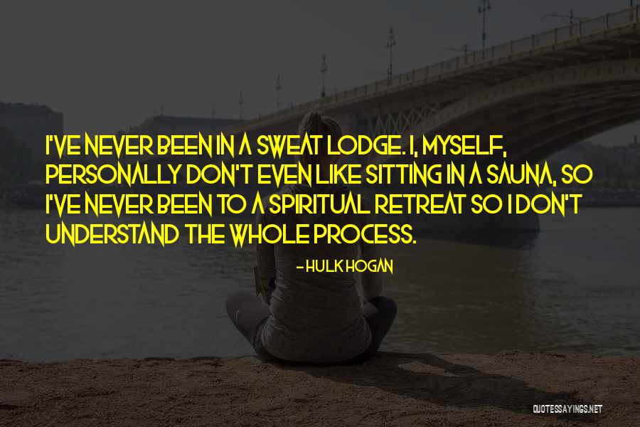 Never Retreat Quotes By Hulk Hogan