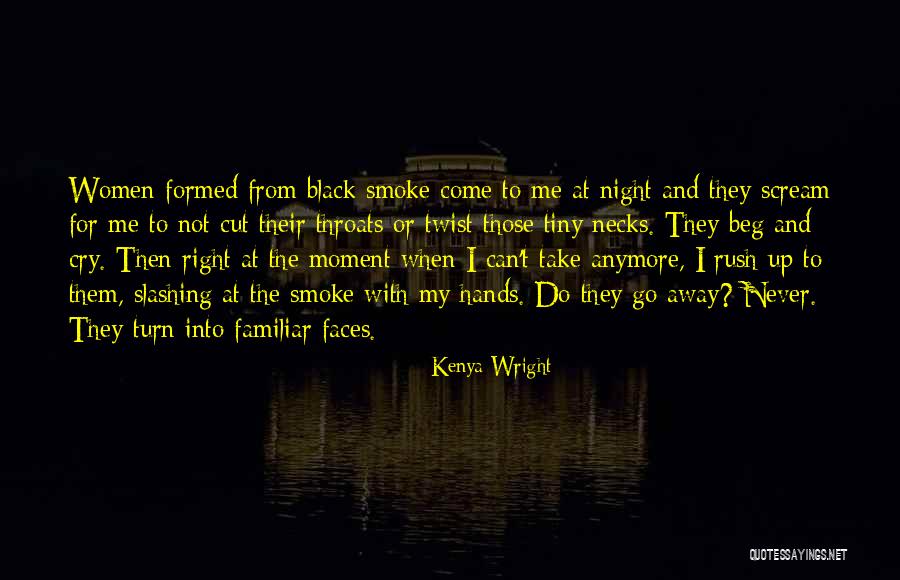 Never Rush Quotes By Kenya Wright Never Rush Quotes By Kenya Wright