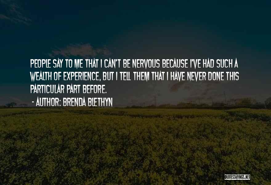 Never Say Can't Quotes By Brenda Blethyn