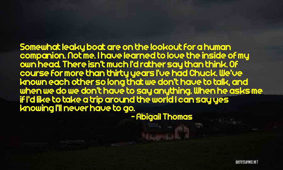 Never Say Love Quotes By Abigail Thomas Never Say Love Quotes By Abigail Thomas