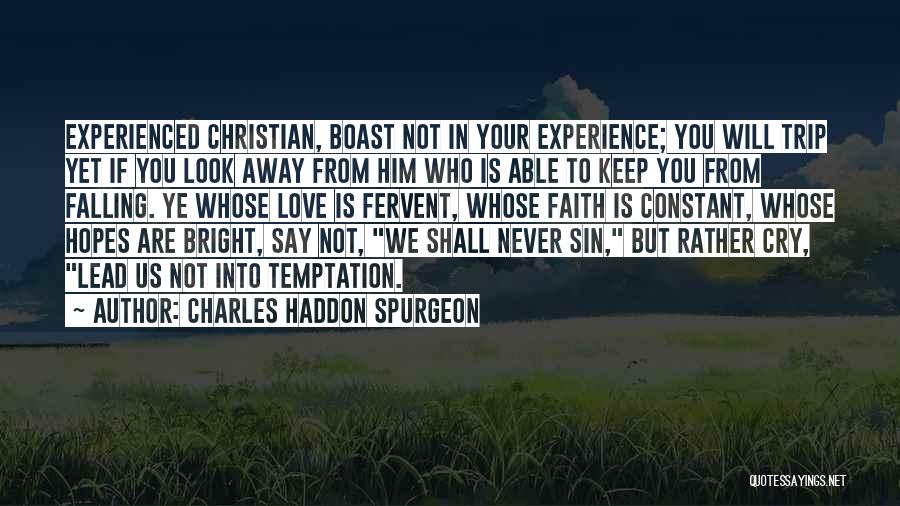 Never Say Love Quotes By Charles Haddon Spurgeon