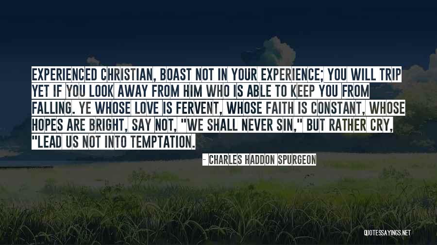 Never Say Love Quotes By Charles Haddon Spurgeon