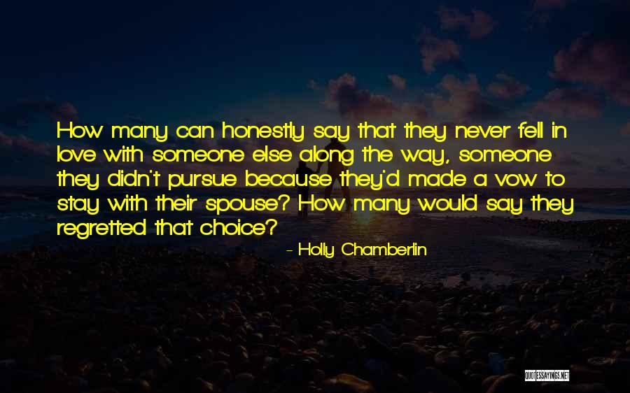 Never Say Love Quotes By Holly Chamberlin