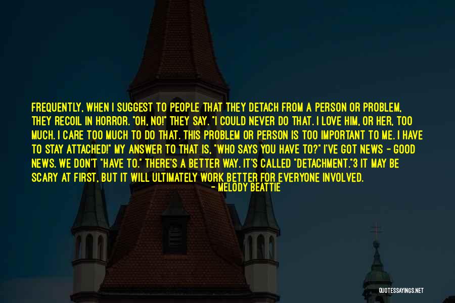 Never Say Love Quotes By Melody Beattie Never Say Love Quotes By Melody Beattie