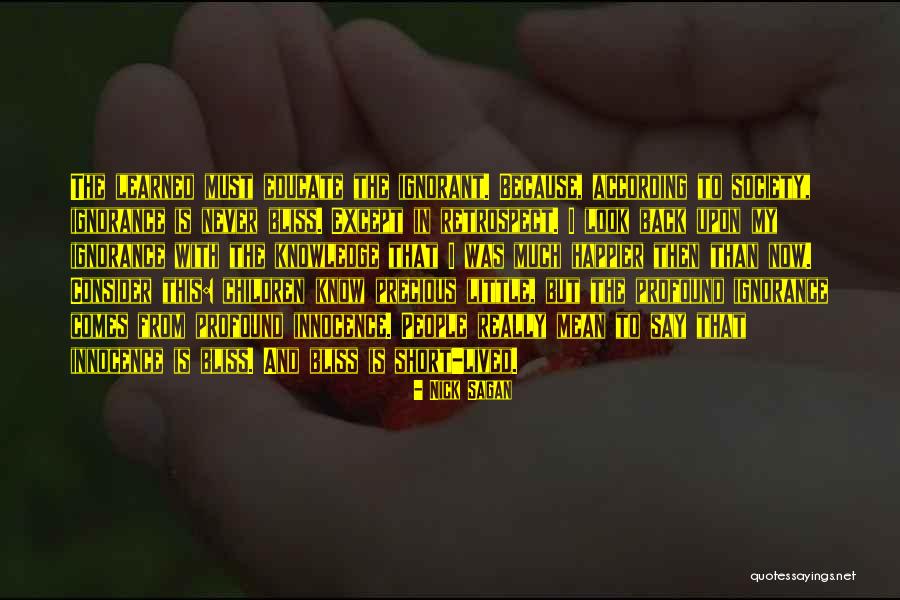 Never Say Never Because Quotes By Nick Sagan Never Say Never Because Quotes By Nick Sagan