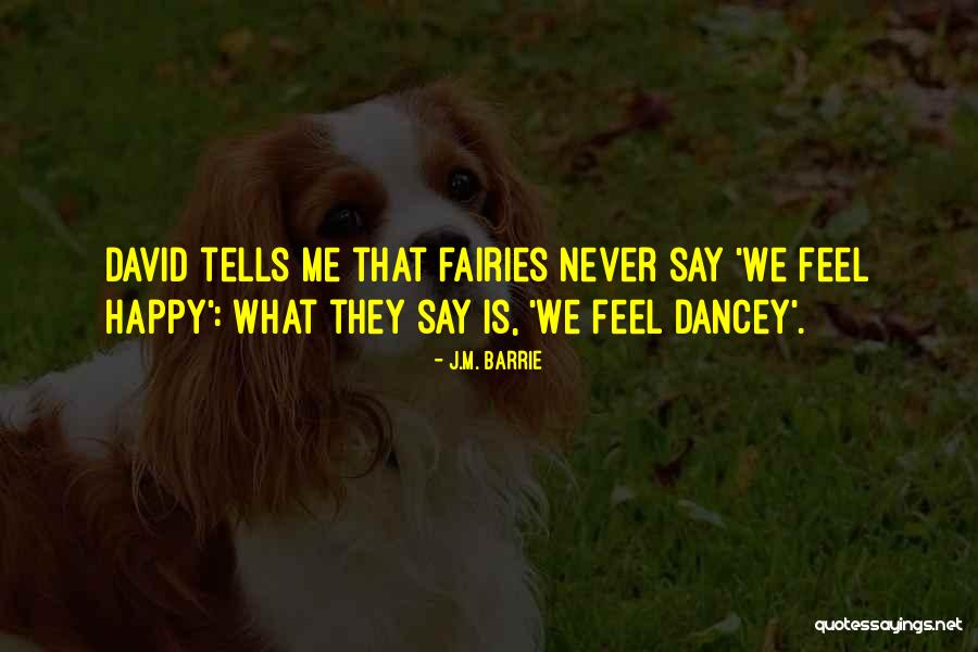 Never Say Never Funny Quotes By J.M. Barrie Never Say Never Funny Quotes By J.M. Barrie