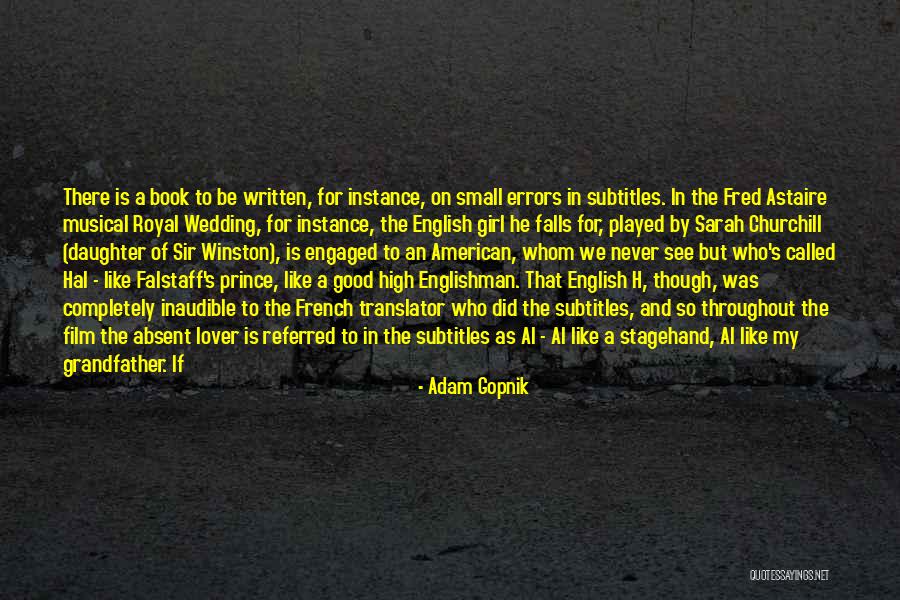 Never Say Never Movie Quotes By Adam Gopnik Never Say Never Movie Quotes By Adam Gopnik