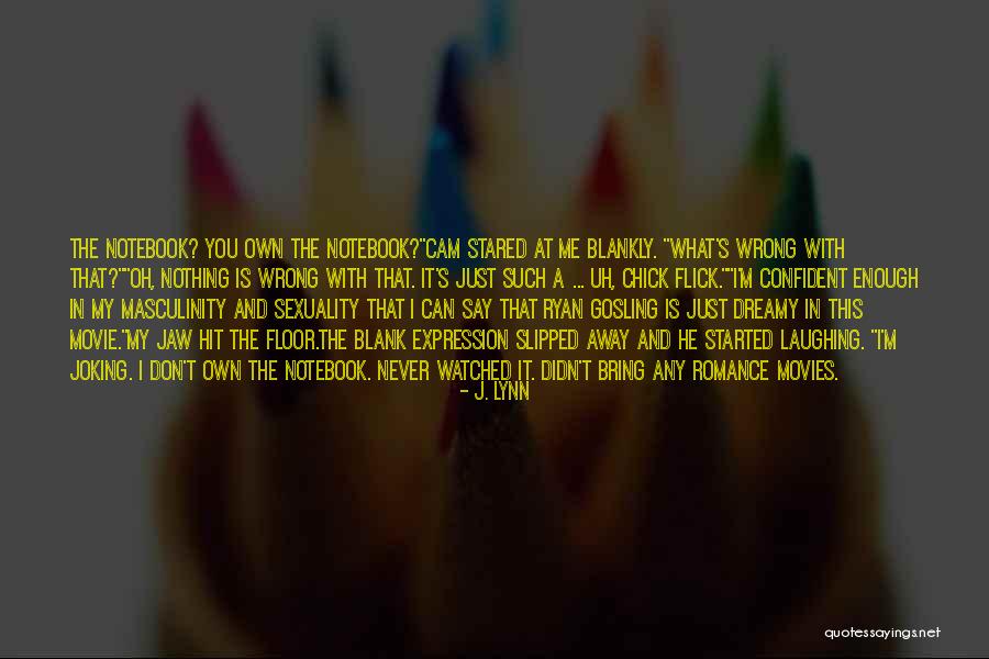 Never Say Never Movie Quotes By J. Lynn Never Say Never Movie Quotes By J. Lynn
