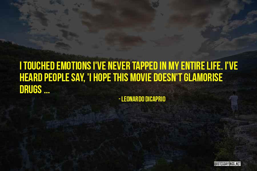 Never Say Never Movie Quotes By Leonardo DiCaprio