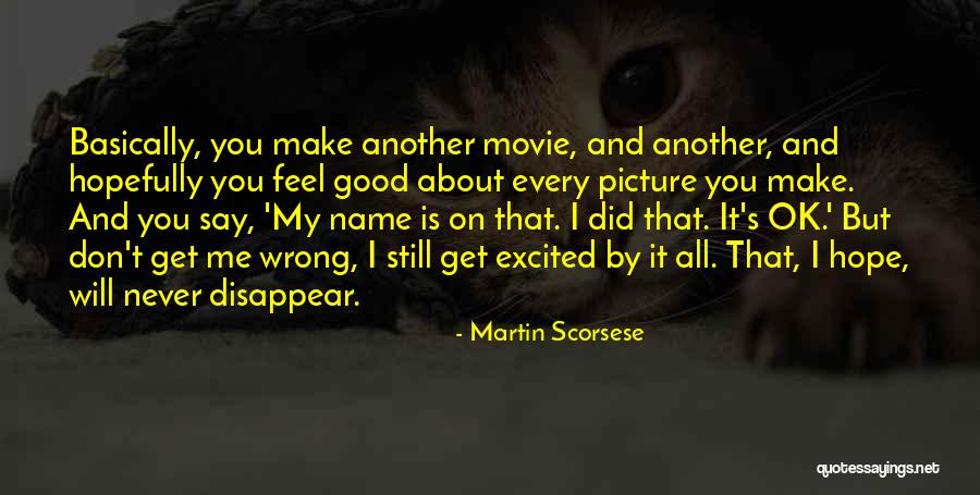 Never Say Never Movie Quotes By Martin Scorsese Never Say Never Movie Quotes By Martin Scorsese