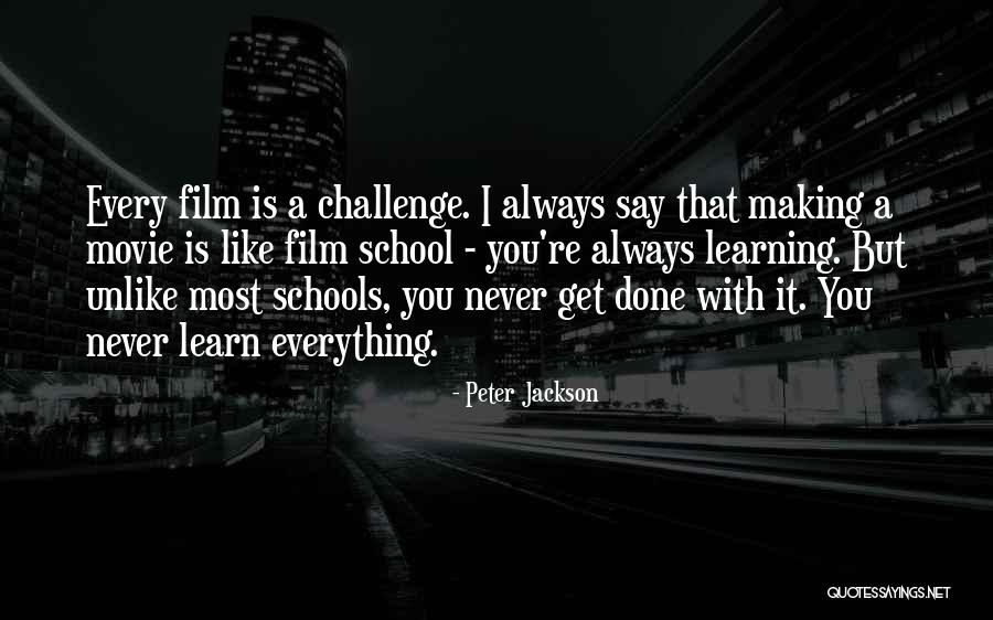 Never Say Never Movie Quotes By Peter Jackson Never Say Never Movie Quotes By Peter Jackson